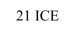 21 ICE trademark