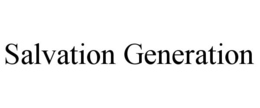 SALVATION GENERATION trademark