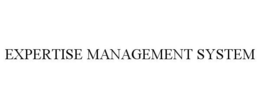EXPERTISE MANAGEMENT SYSTEM trademark