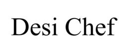 DESI CHEF trademark