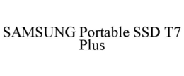 SAMSUNG PORTABLE SSD T7 PLUS trademark