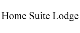 HOME SUITE LODGE trademark
