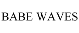 BABE WAVES trademark
