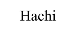 HACHI trademark