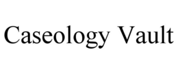 CASEOLOGY VAULT trademark