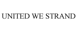 UNITED WE STRAND trademark
