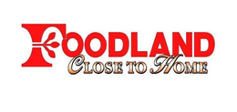FOODLAND CLOSE TO HOME trademark