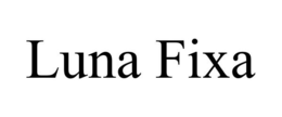 LUNA FIXA trademark