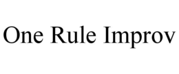 ONE RULE IMPROV trademark