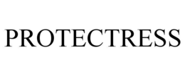 PROTECTRESS trademark