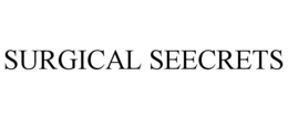 SURGICAL SEECRETS trademark