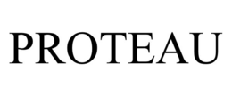 PROTEAU trademark