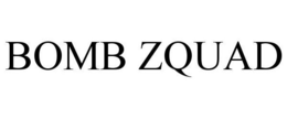 BOMB ZQUAD trademark