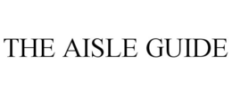 THE AISLE GUIDE trademark
