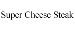SUPER CHEESE STEAK trademark