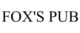 FOX'S PUB trademark