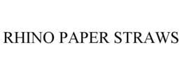 RHINO PAPER STRAWS trademark