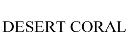 DESERT CORAL trademark
