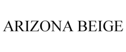 ARIZONA BEIGE trademark