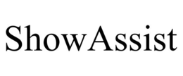 SHOWASSIST trademark