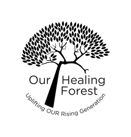 OUR HEALING FOREST UPLIFTING OUR RISINGGENERATION trademark