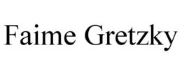 FAIME GRETZKY trademark