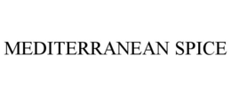 MEDITERRANEAN SPICE trademark