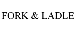 FORK & LADLE trademark
