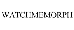 WATCHMEMORPH trademark