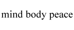 MIND BODY PEACE trademark