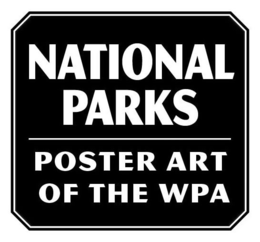 NATIONAL PARKS POSTER ART OF THE WPA trademark