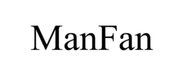 MANFAN trademark