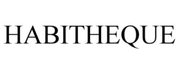 HABITHEQUE trademark