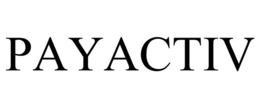 PAYACTIV trademark