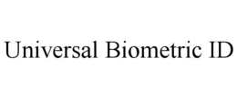 UNIVERSAL BIOMETRIC ID trademark