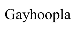 GAYHOOPLA trademark