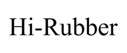 HI-RUBBER trademark
