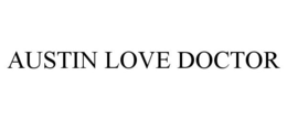 AUSTIN LOVE DOCTOR trademark
