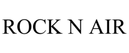 ROCK N AIR trademark