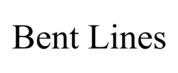 BENT LINES trademark