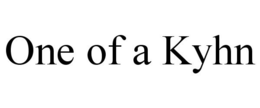 ONE OF A KYHN trademark