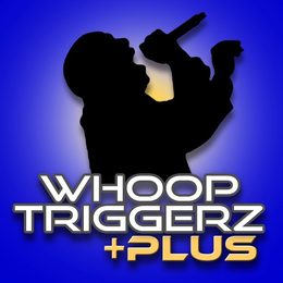 WHOOP TRIGGERZ +PLUS trademark