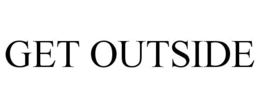 GET OUTSIDE trademark