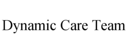 DYNAMIC CARE TEAM trademark