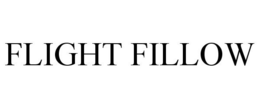 FLIGHT FILLOW trademark