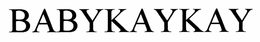 BABYKAYKAY trademark