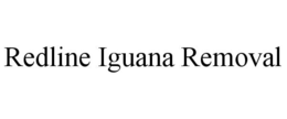 REDLINE IGUANA REMOVAL trademark
