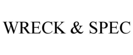 WRECK & SPEC trademark