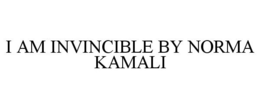 I AM INVINCIBLE BY NORMA KAMALI trademark