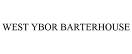 WEST YBOR BARTERHOUSE trademark